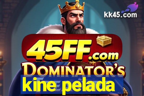 kine pelada
